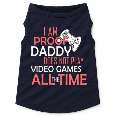 Proof That Daddy Doesn't Play Video Games All The Time Doggie Tank
