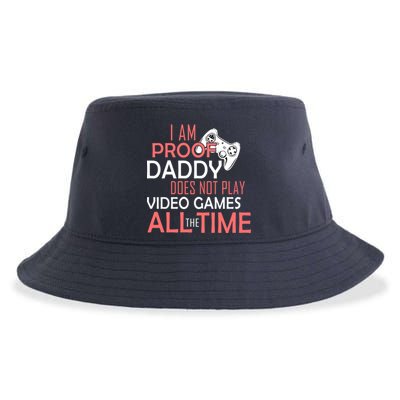 Proof That Daddy Doesn't Play Video Games All The Time Sustainable Bucket Hat