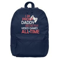 Proof That Daddy Doesn't Play Video Games All The Time 16 in Basic Backpack