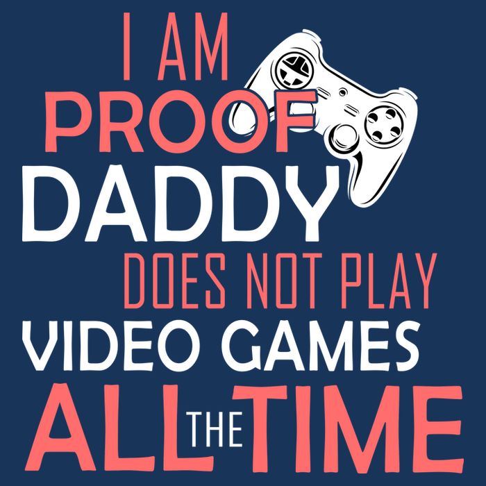 Proof That Daddy Doesn't Play Video Games All The Time 16 in Basic Backpack