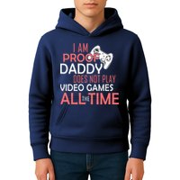 Proof That Daddy Doesn't Play Video Games All The Time Kids Hoodie