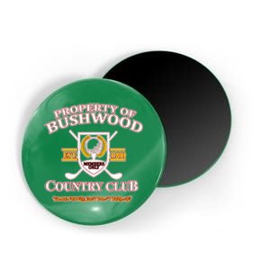 Property Bushwood Country Club Magnet