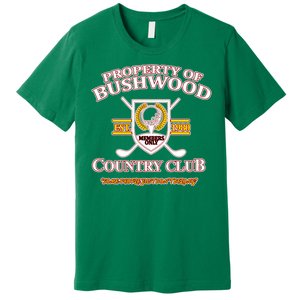 Property Bushwood Country Club Premium T-Shirt