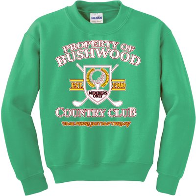 Property Bushwood Country Club Kids Sweatshirt