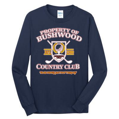 Property Bushwood Country Club Tall Long Sleeve T-Shirt