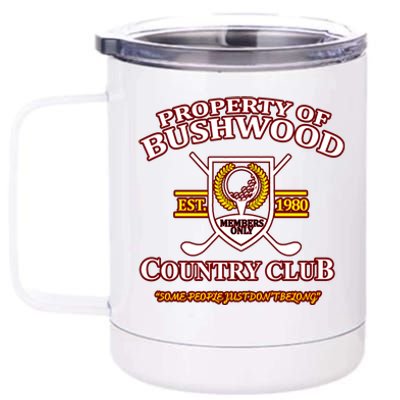 Property Bushwood Country Club 12 oz Stainless Steel Tumbler Cup