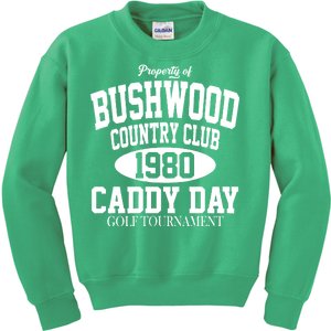 Property Of Bushwood Country Club Kids Sweatshirt