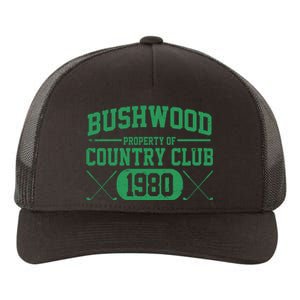 Property Of Bushwood Country Club Est 1980 Golf Club Yupoong Adult 5-Panel Trucker Hat