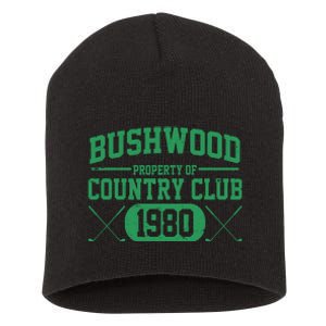 Property Of Bushwood Country Club Est 1980 Golf Club Short Acrylic Beanie