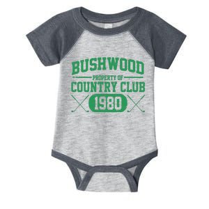 Property Of Bushwood Country Club Est 1980 Golf Club Infant Baby Jersey Bodysuit