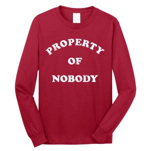 Property Of Nobody Long Sleeve Shirt