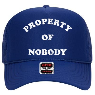 Property Of Nobody High Crown Mesh Back Trucker Hat