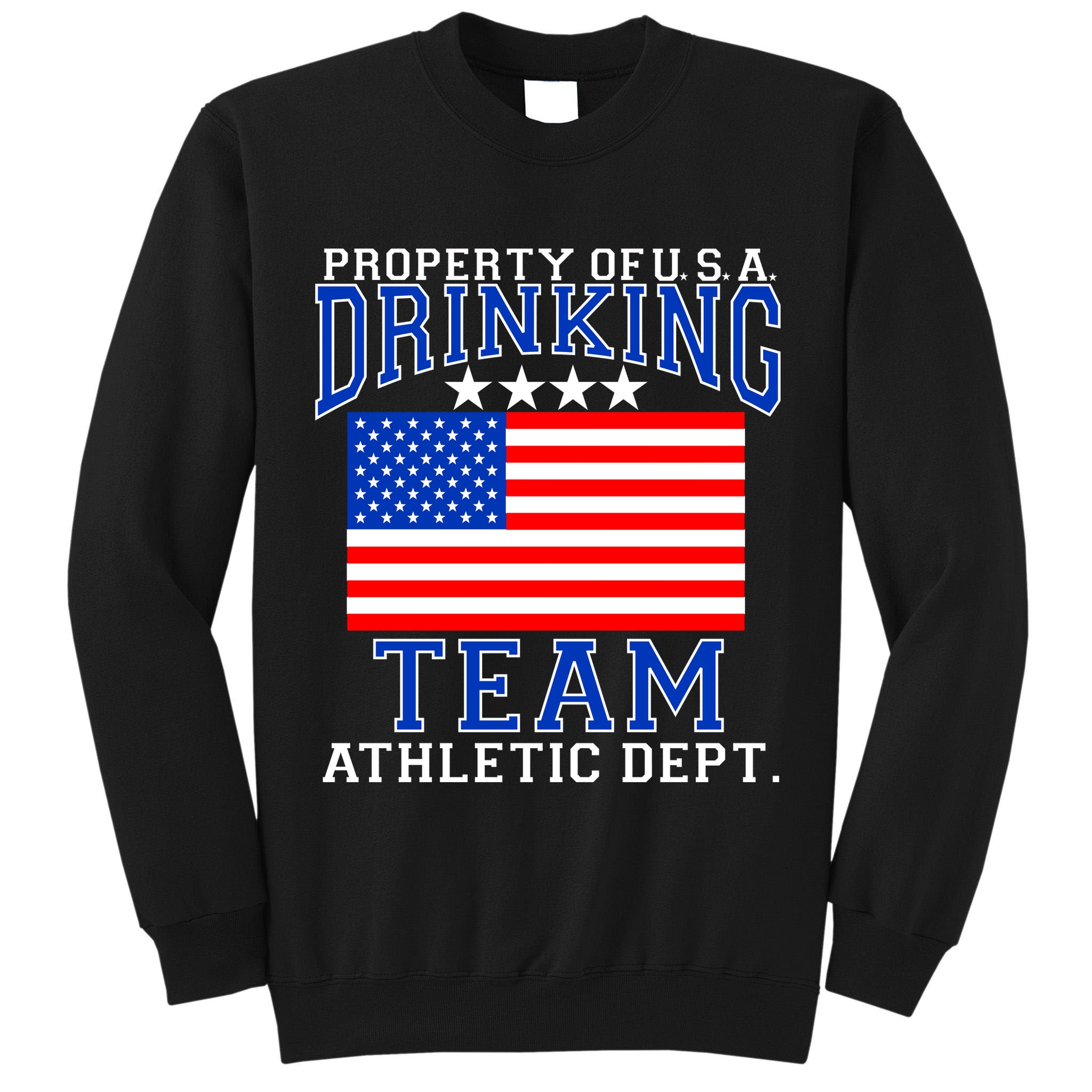 Property of U.S.A. Drinking Team Tall Sweatshirt