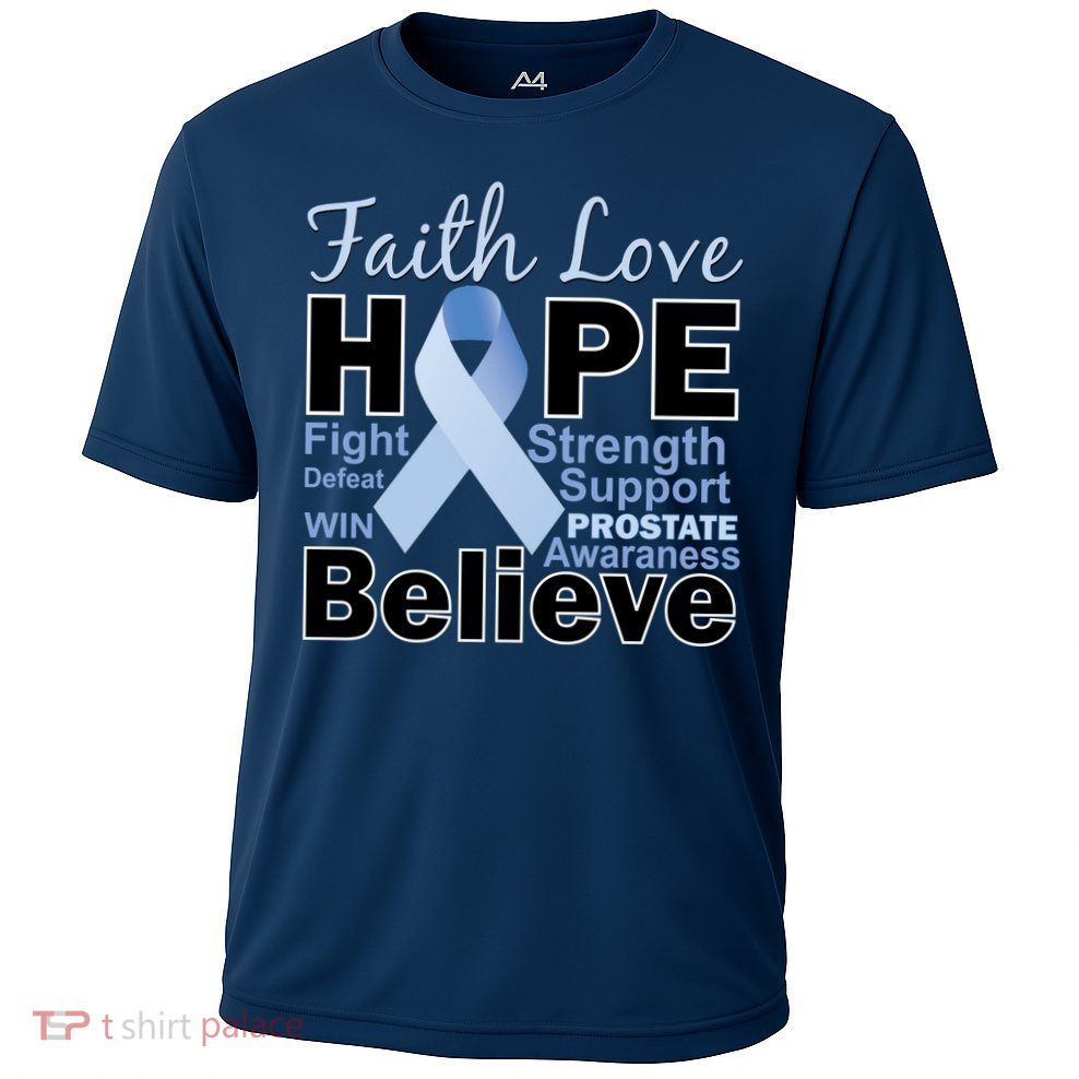 Prostate Cancer Awareness Faith Hope Performance Shirt