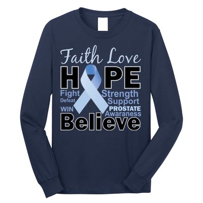 Prostate Cancer Awareness Faith Hope Long Sleeve Shirt