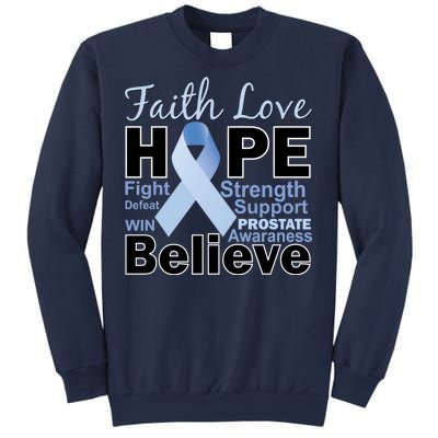 Prostate Cancer Awareness Faith Hope Sweatshirt