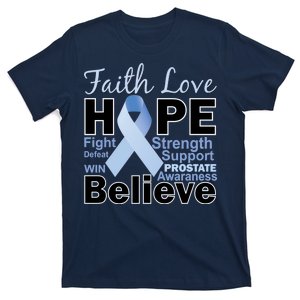 Prostate Cancer Awareness Faith Hope T-Shirt