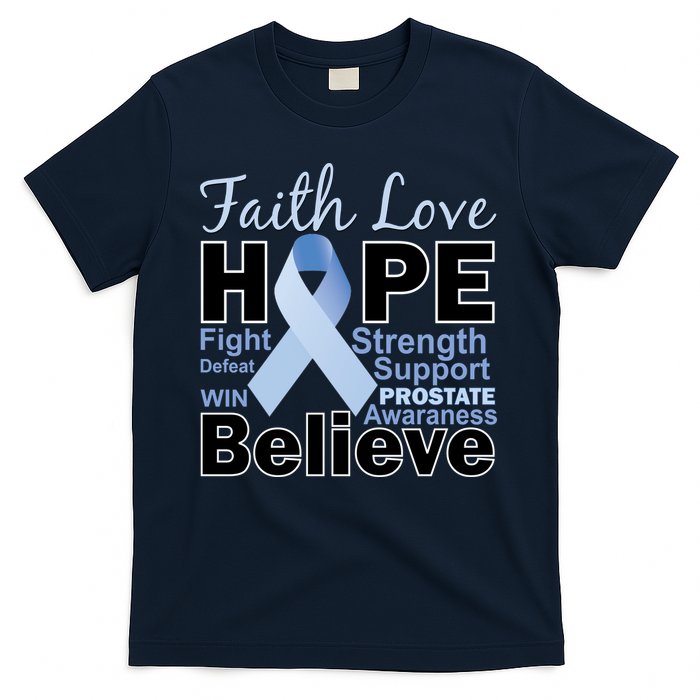 Prostate Cancer Awareness Faith Hope T-Shirt