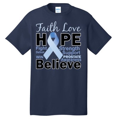 Prostate Cancer Awareness Faith Hope Tall T-Shirt