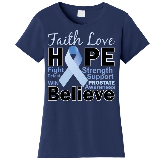 Prostate Cancer Awareness Faith Hope Women's T-Shirt