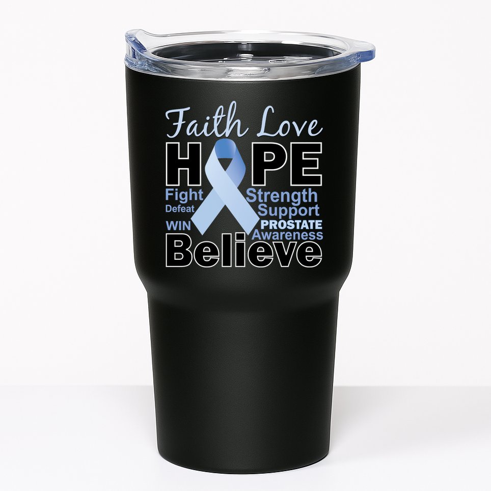Prostate Cancer Awareness Faith Love Hope Tumbler