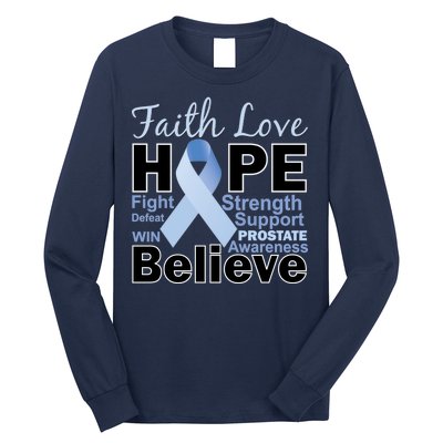 Prostate Cancer Awareness Faith Love Hope Long Sleeve Shirt