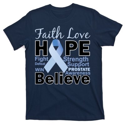 Prostate Cancer Awareness Faith Love Hope T-Shirt