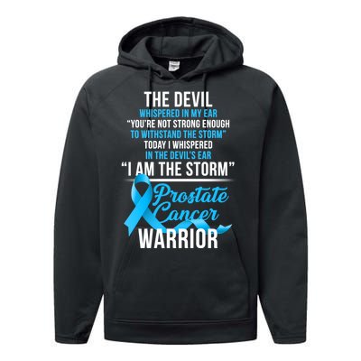 Prostate Cancer Warrior I Am The Storm Performance Fleece Hoodie