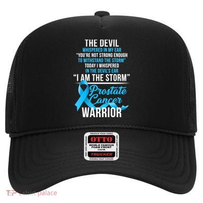Prostate Cancer Warrior I Am The Storm High Crown Mesh Back Trucker Hat