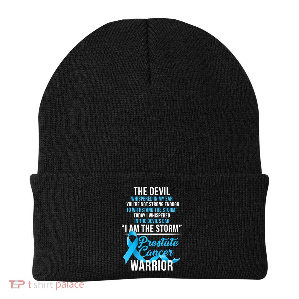 Prostate Cancer Warrior I Am The Storm Beanie