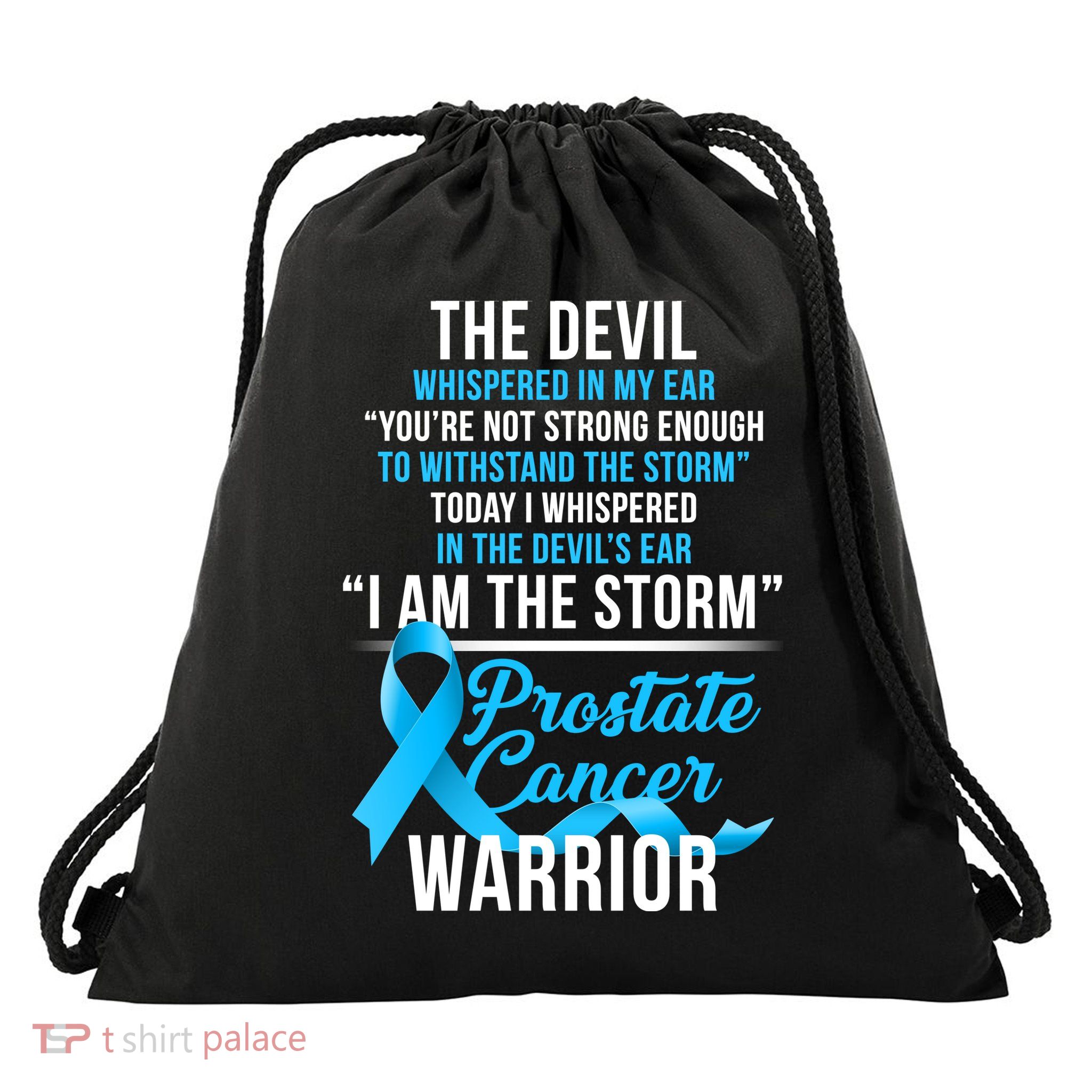 Prostate Cancer Warrior I Am The Storm Drawstring Bag