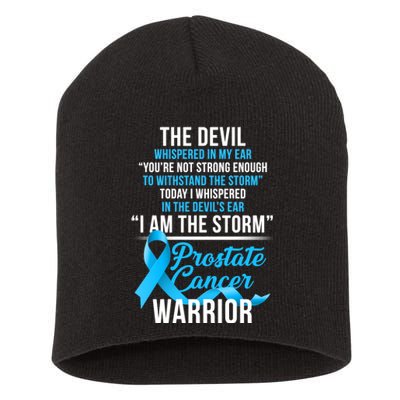 Prostate Cancer Warrior I Am The Storm Short Acrylic Beanie