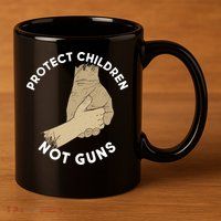 Protect Children Not Guns 11oz C Handle Ceramic Mug