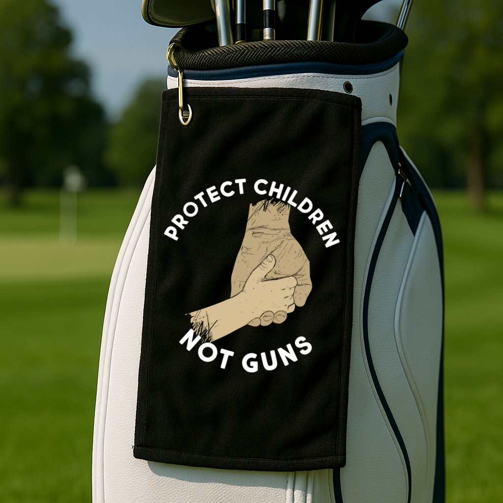 Protect Children Not Guns Golf Towel
