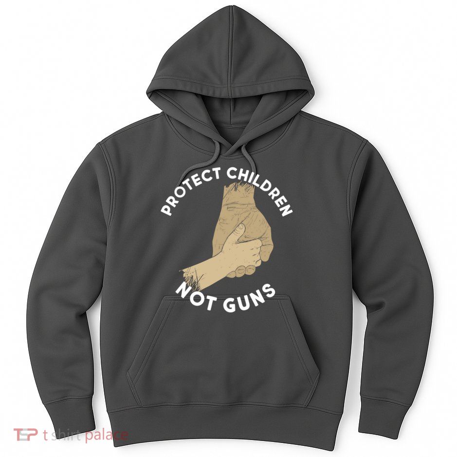 Protect Children Not Guns Hoodie