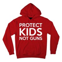 Protect Kids Not Guns Hoodie