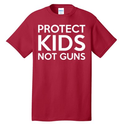 Protect Kids Not Guns Tall T-Shirt