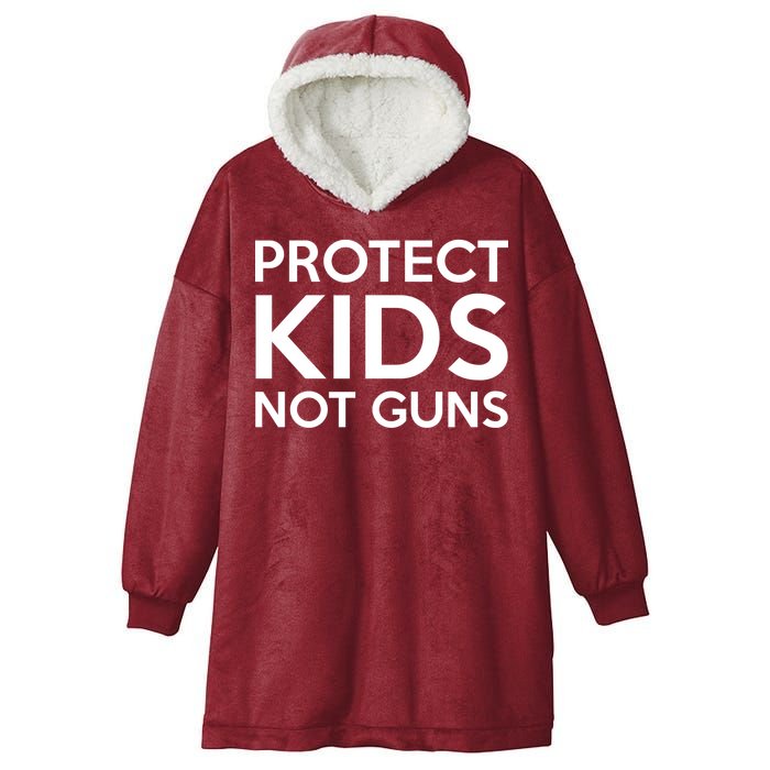 Protect Kids Not Guns Hooded Wearable Blanket