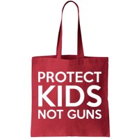 Protect Kids Not Guns Tote Bag