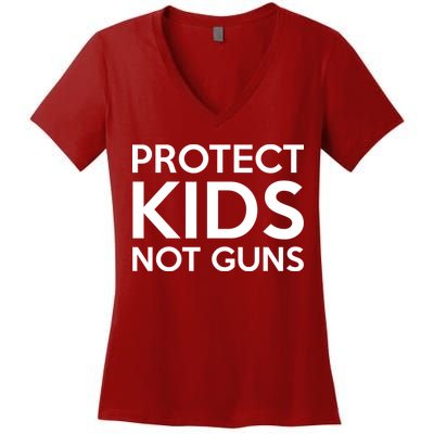 Protect Kids Not Guns Women's V-Neck T-Shirt