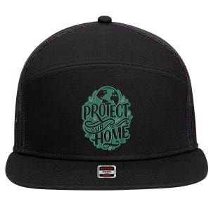 Protect Our Home Earth Day 7 Panel Mesh Trucker Snapback Hat