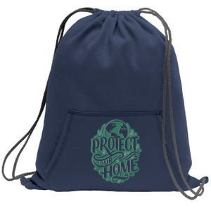 Protect Our Home Earth Day Sweatshirt Cinch Pack Bag