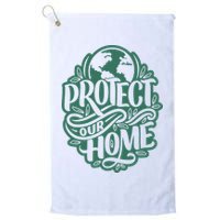 Protect Our Home Earth Day Golf Towel