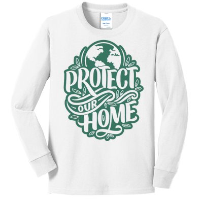 Protect Our Home Earth Day Kids Long Sleeve Shirt