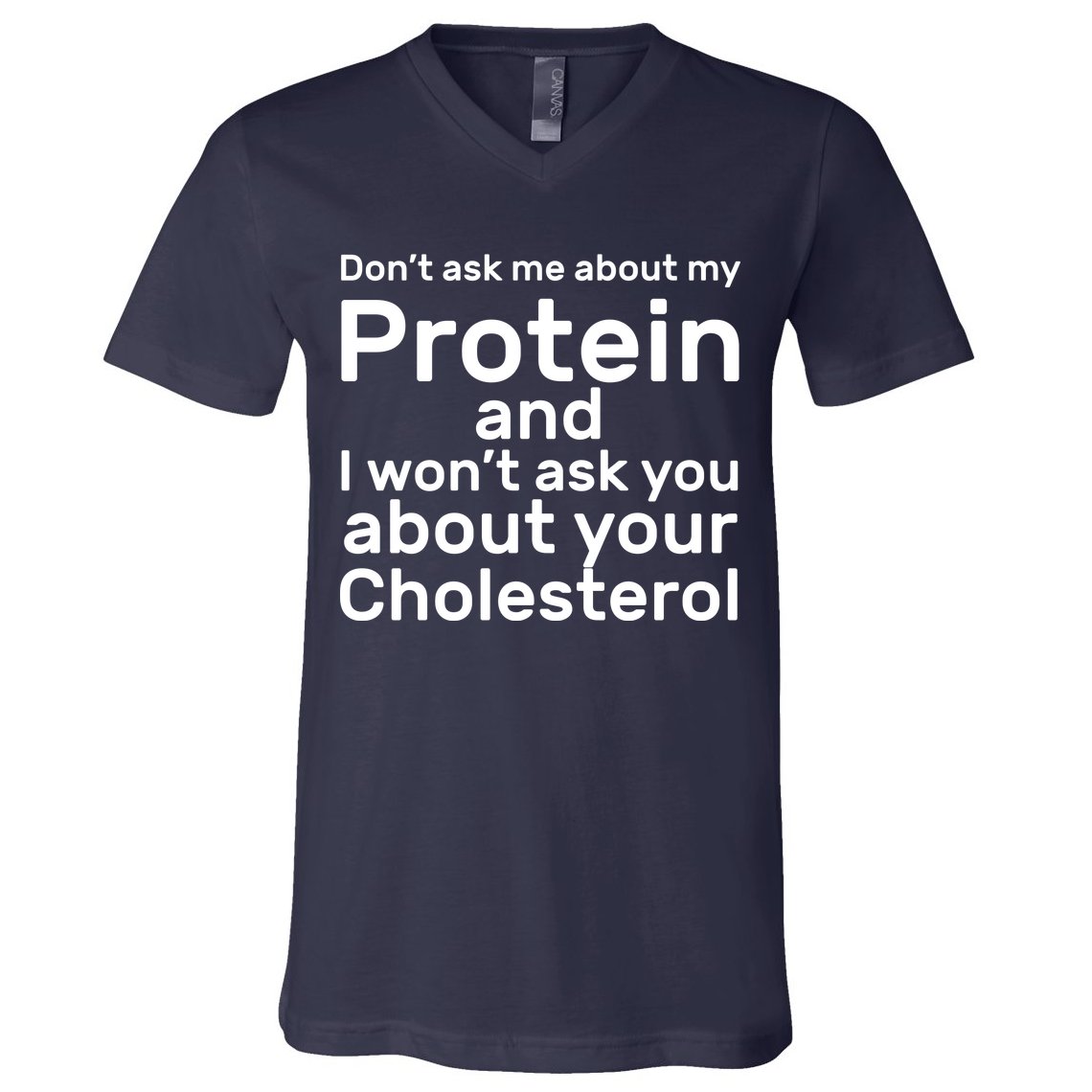 Protein Cholesterol Workout V-Neck T-Shirt