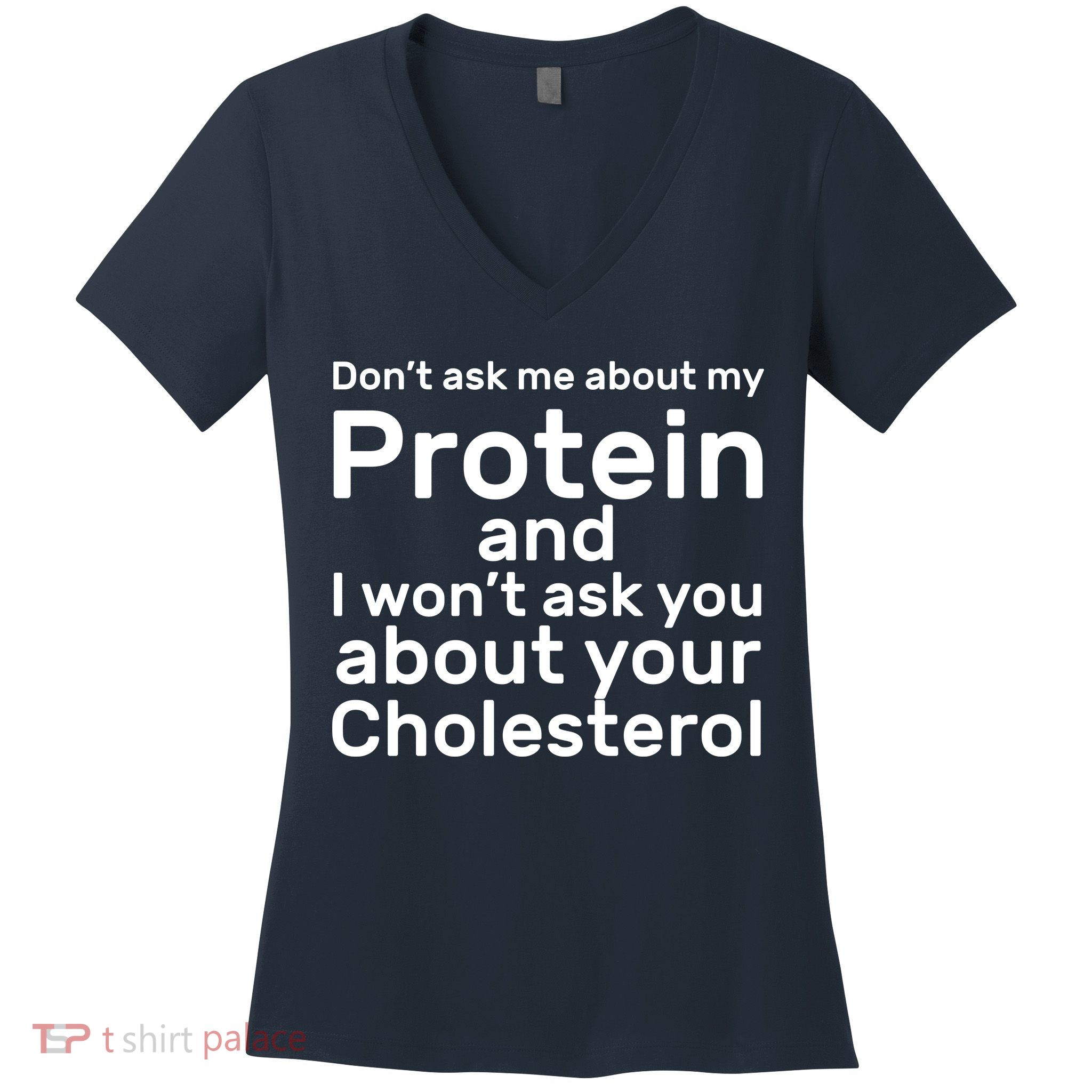 Protein Cholesterol Workout Women's V-Neck T-Shirt