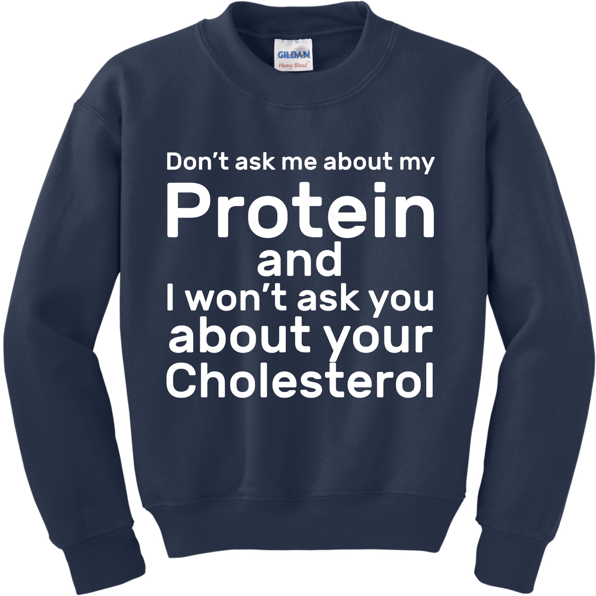 Protein Cholesterol Workout Kids Sweatshirt