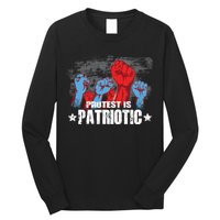 Protest Is Patriotic Long Sleeve Shirt