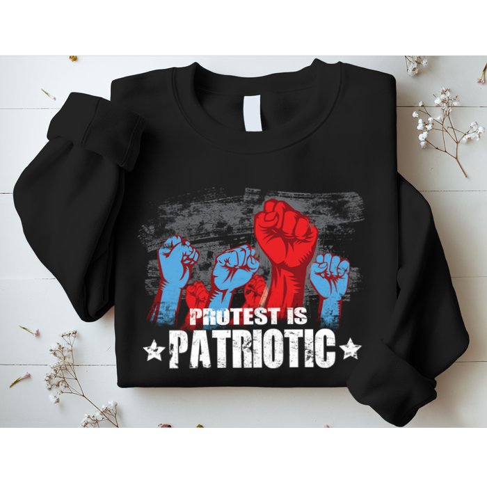 Protest Is Patriotic Sweatshirt