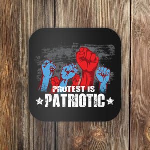 Protest Is Patriotic Coaster